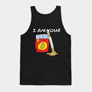 I Am Your Peanut Butter_(You Are My Jelly) Tank Top